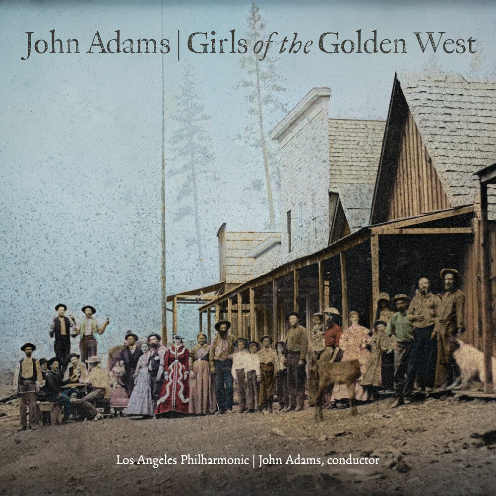 John Adams: Girls Of The Golden West [CD]