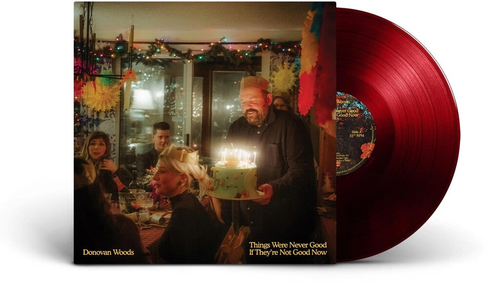 THINGS WERE NEVER GOOD IF THEY'RE NOT GOOD NOW [Red LP]