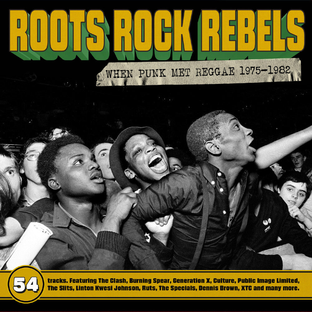 Roots Rock Rebels: When Punk Met Reggae 1975-1982 [CD]