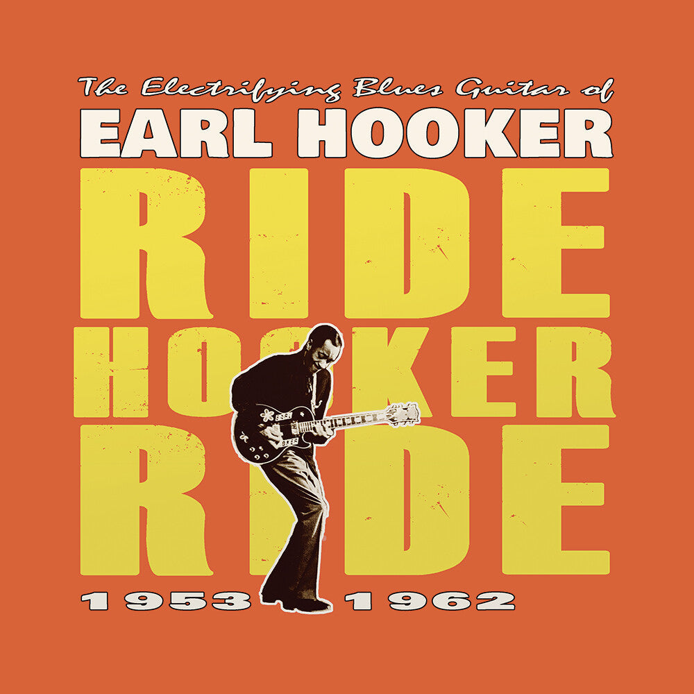 Electrifying Blues Guitar Of Earl Hooker: Ride [LP]