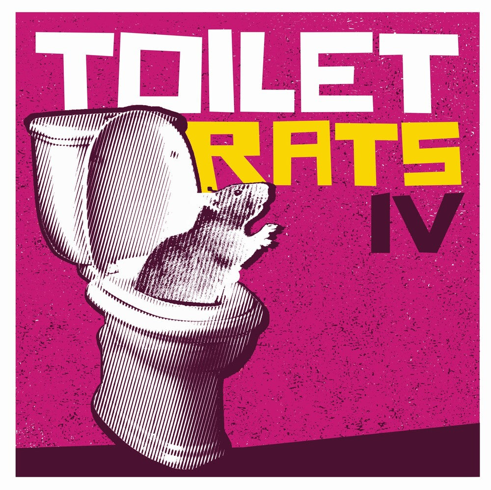 Toilet Rats Iv [LP]