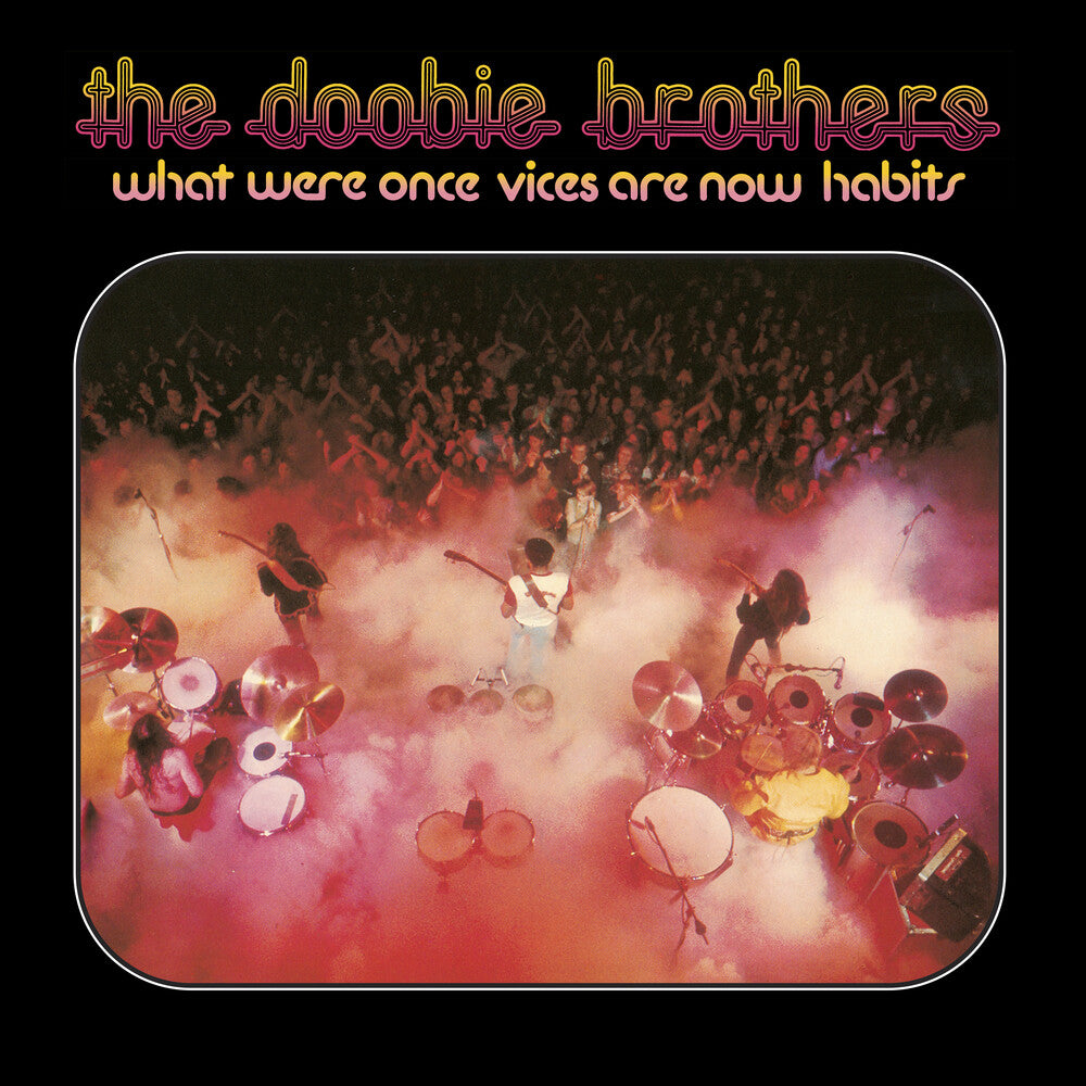 What Were Once Vices Are Now Habits (Bme) [LP]