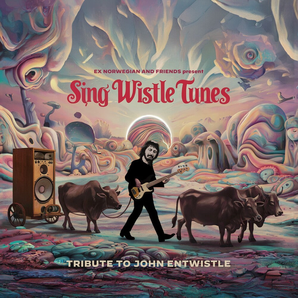 Sing Wistle Tunes Tribute To John Entwistle [CD]