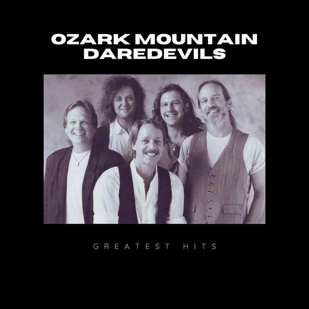 Greatest Hits Of Ozark Mountain Daredevils (Mod) [CD]