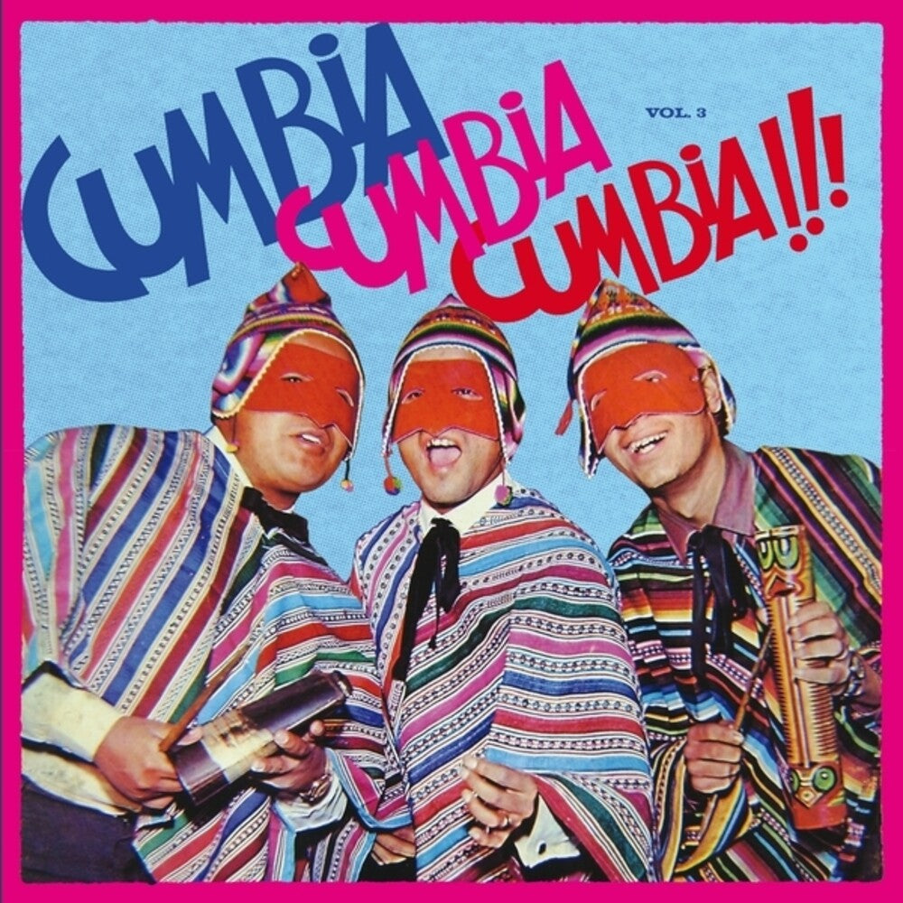 Cumbia Cumbia Cumbia 3 / Various [LP]