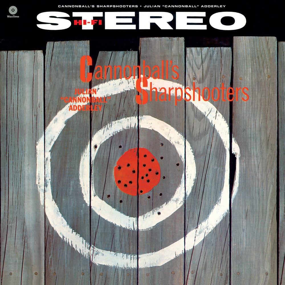 Cannonball's Sharpshooters (Bonus Track) [Limited Edition]