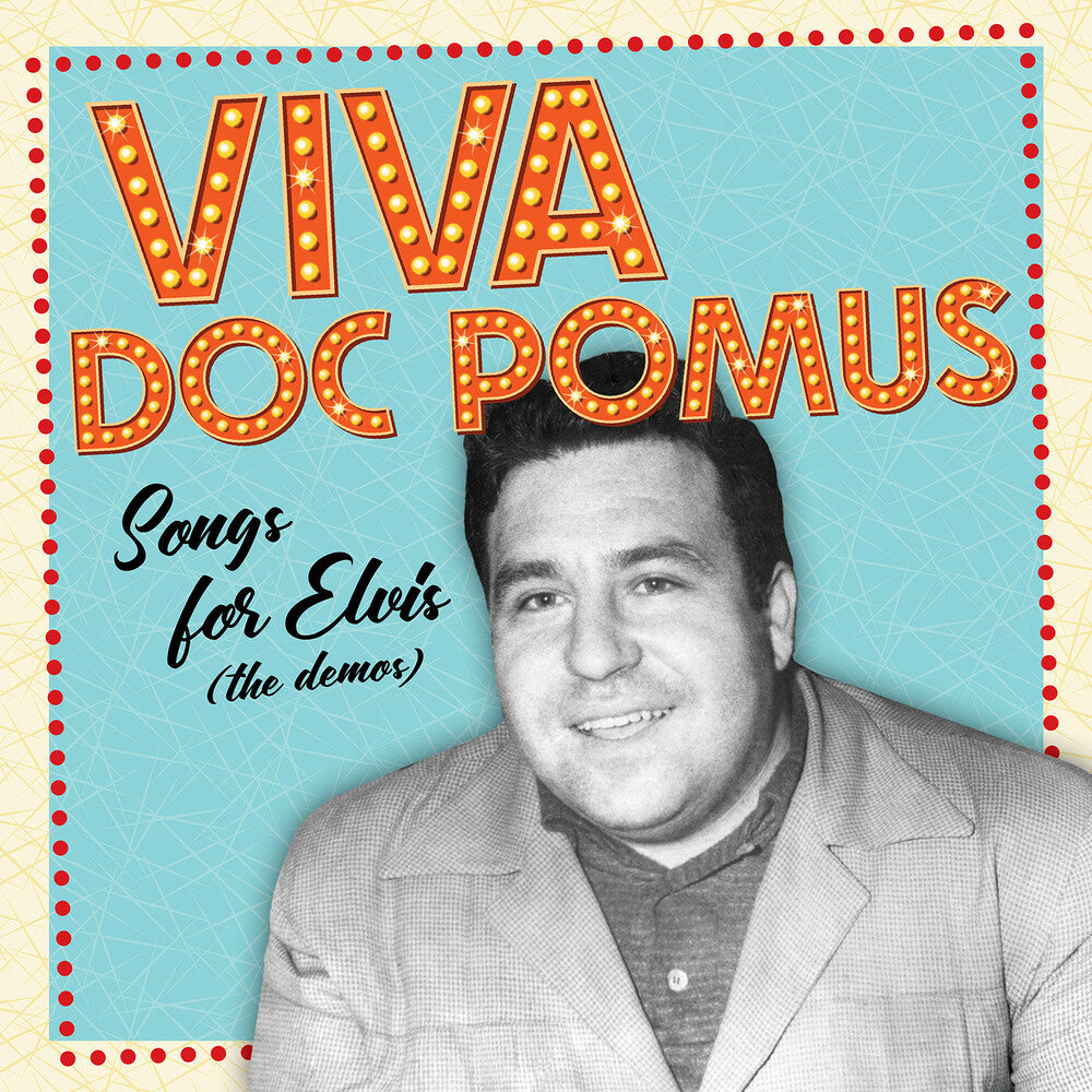 Viva Doc Pomus: Songs For Elvis (The Demos)  [LP]