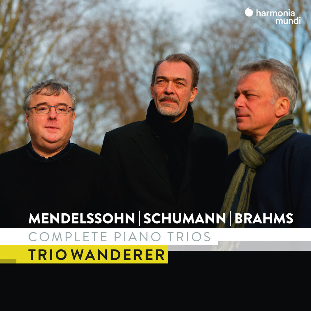 Mendelssohn Schumann & Brahms: Complete Piano Trio [CD]