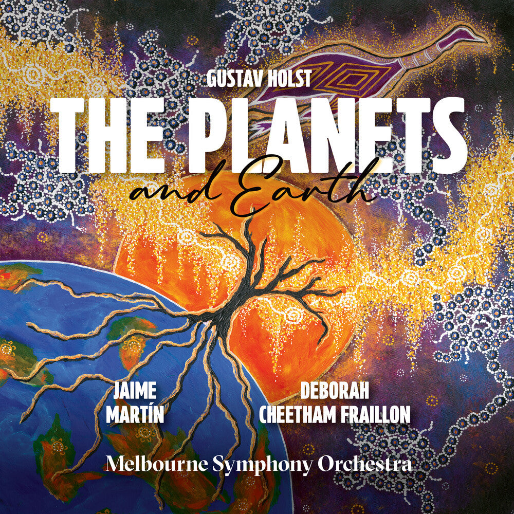 Holst: The Planets Cheetham Fraillon: Earth [CD]