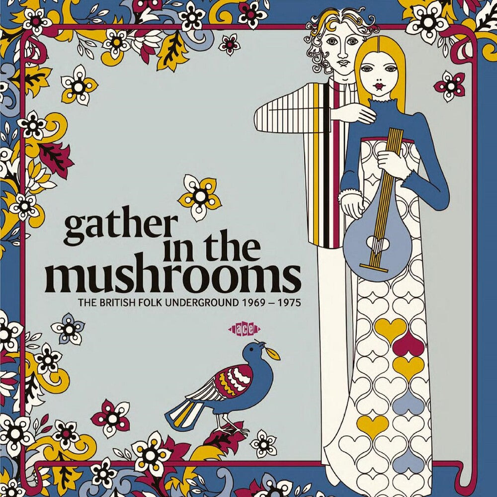 Gather In The Mushrooms: British Folk Underground [LP]