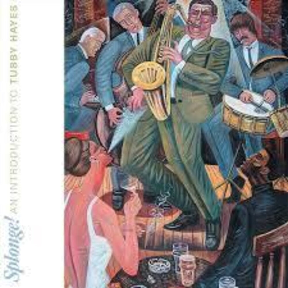 Splonge: An Introduction To Tubby Hayes [LP]