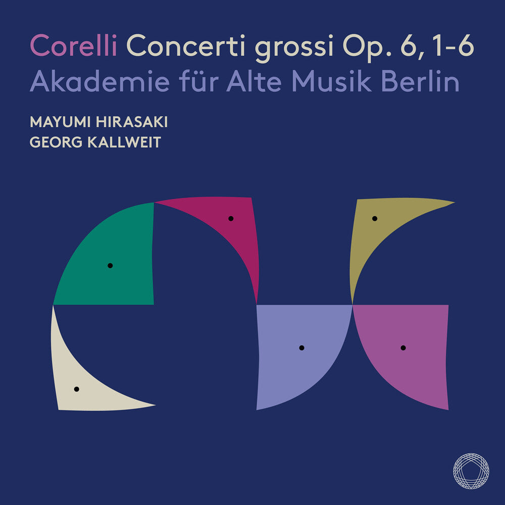 Corelli: Concerti Grossi Op. 6 1-6 [CD]