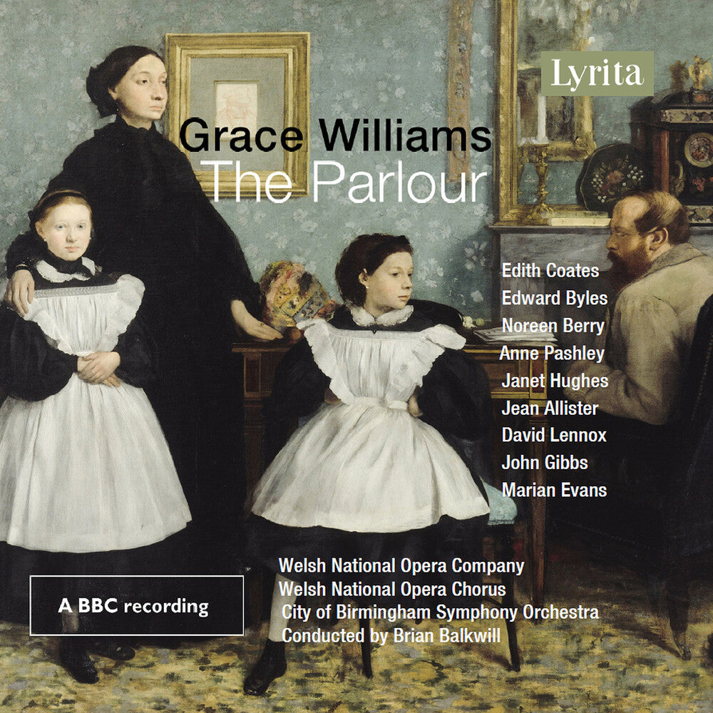 Grace Williams: The Parlour - Opera in One Act [CD]