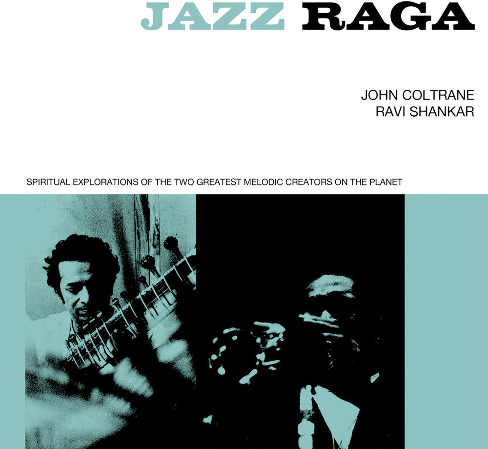 Jazz Raga: Spiritual Exploration Of The 2 Greatest [CD]