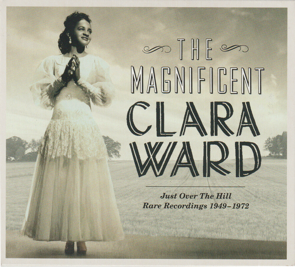 Magnificent Clara Ward - Rare Recordings [CD]
