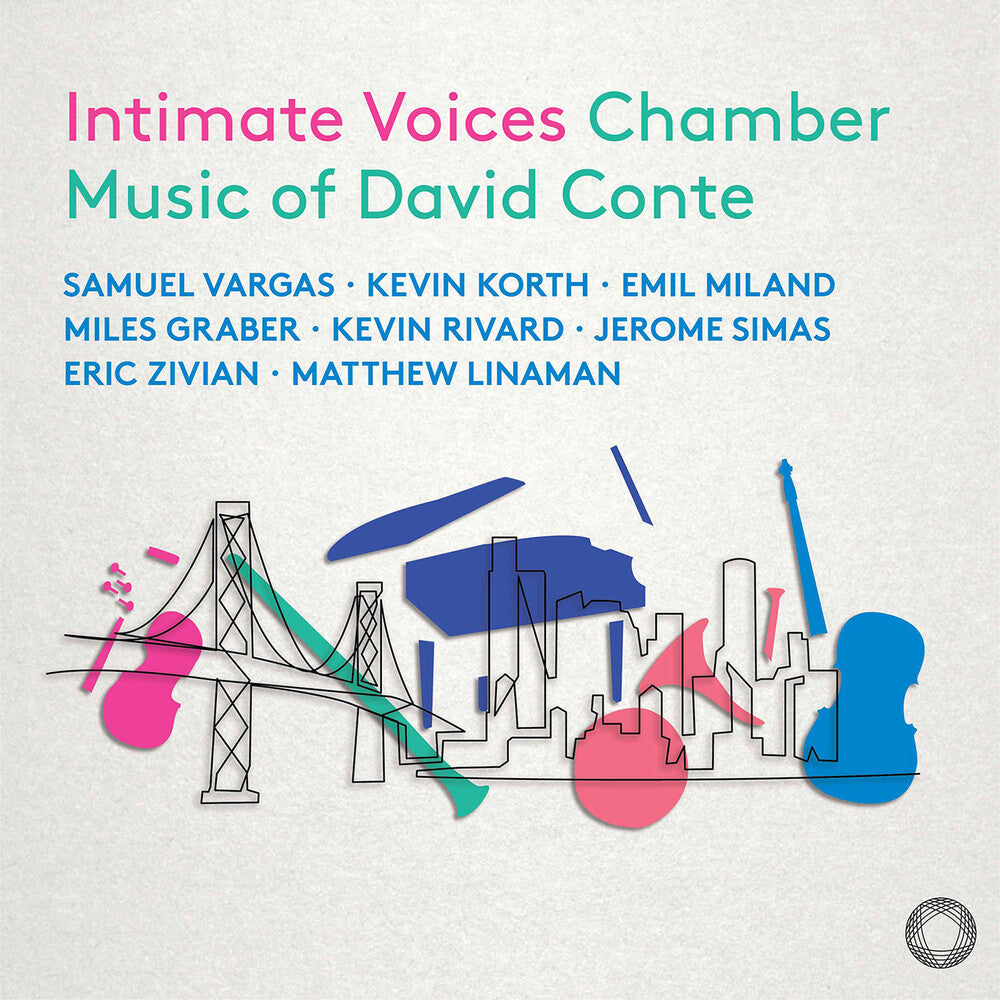 Intimate Voices - Chamber Music Of David Conte [CD]