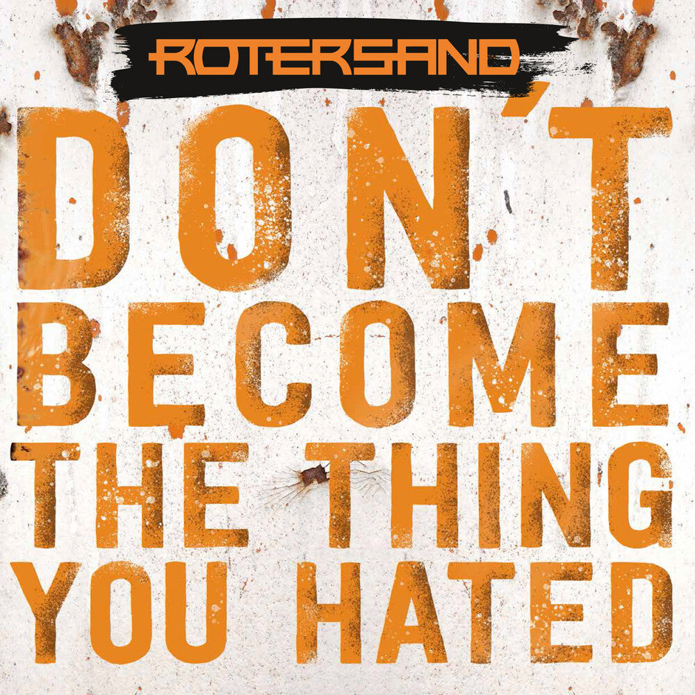 Don't Become The Thing You Hated [CD]