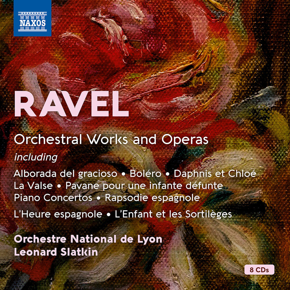Ravel: Orchestral Works & Operas [CD]