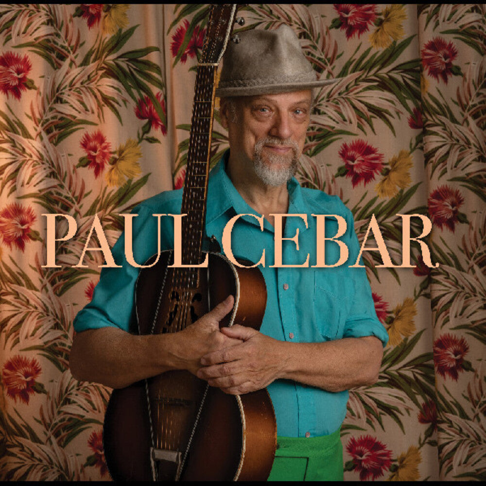 Paul Cebar [LP]