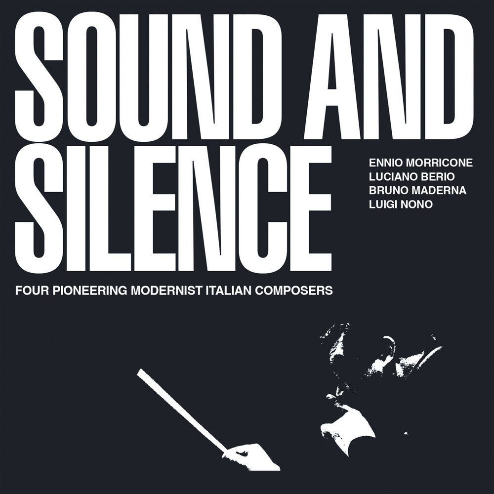 Sound & Silence: Four Pioneering Modernist Italian [CD]