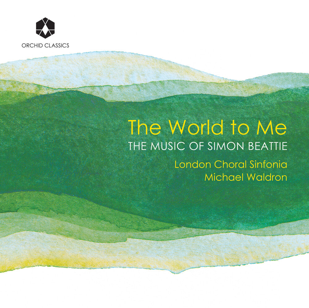 World To Me: The Music Of Simon Beattie [CD]