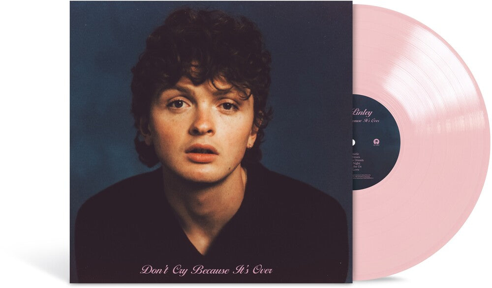 Don't Cry Because It's Over [Baby Pink LP]