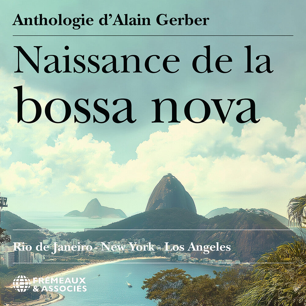 Naissance De La Bossa Nova - Rio De Janeiro New [CD]