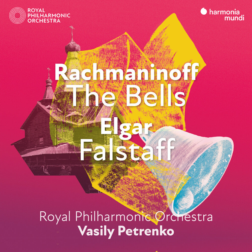 Rachmaninoff: The Bells - Elgar: Falstaff [CD]