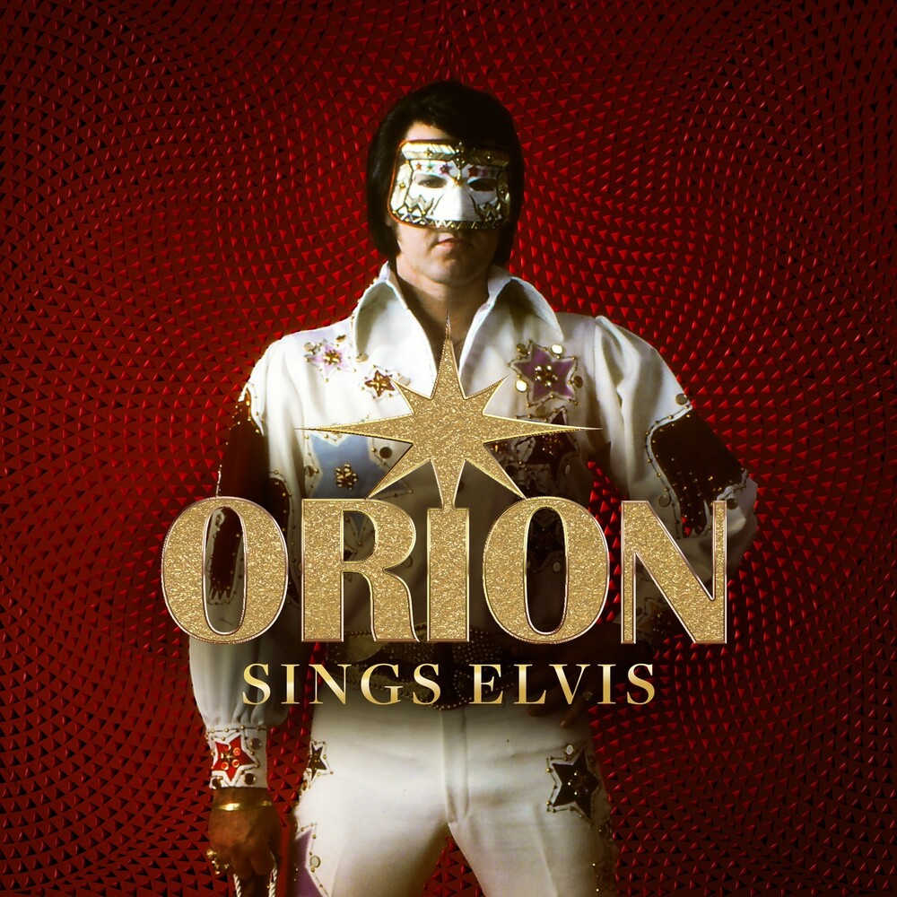 Orion Sings Elvis [CD]