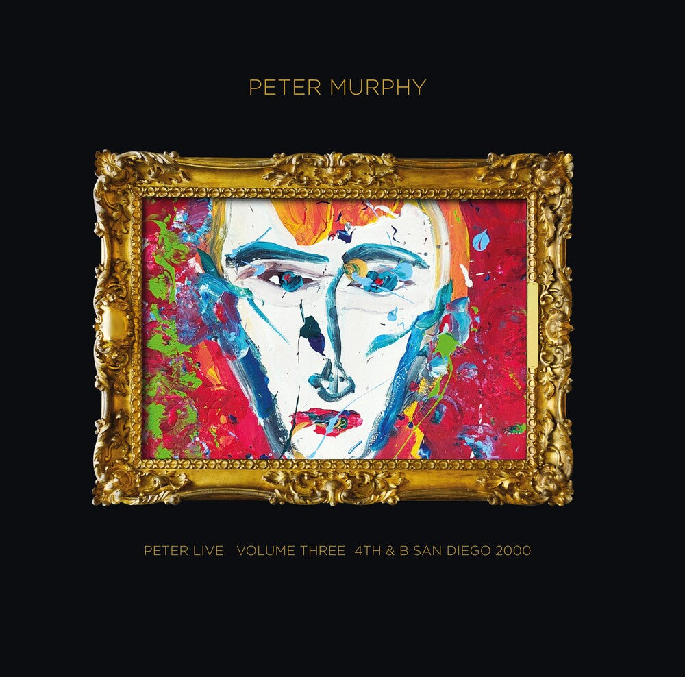 Peter Live Volume Three: 4th & B San Diego 2000 [LP]