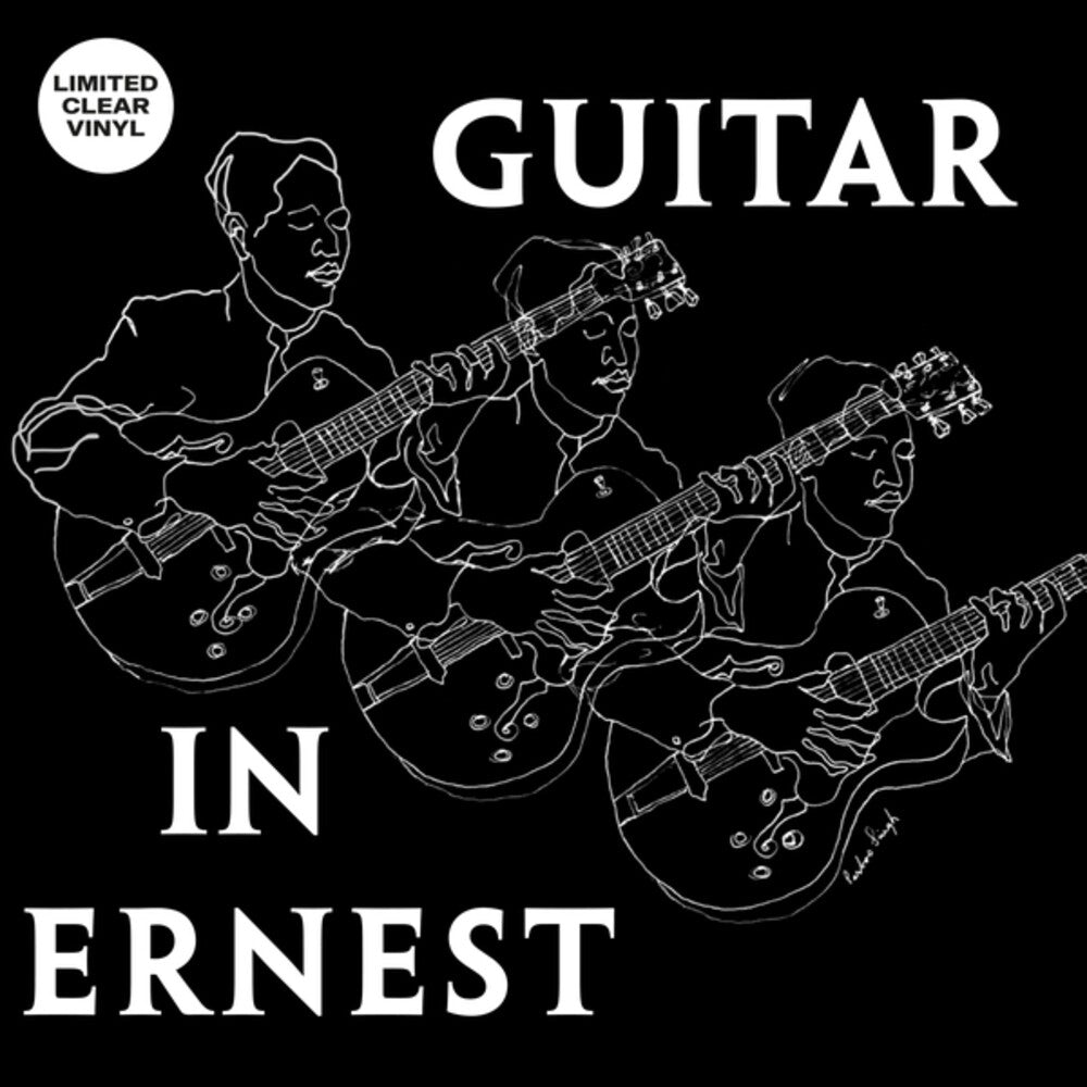 Guitar In Ernest [Clear Vinyl]