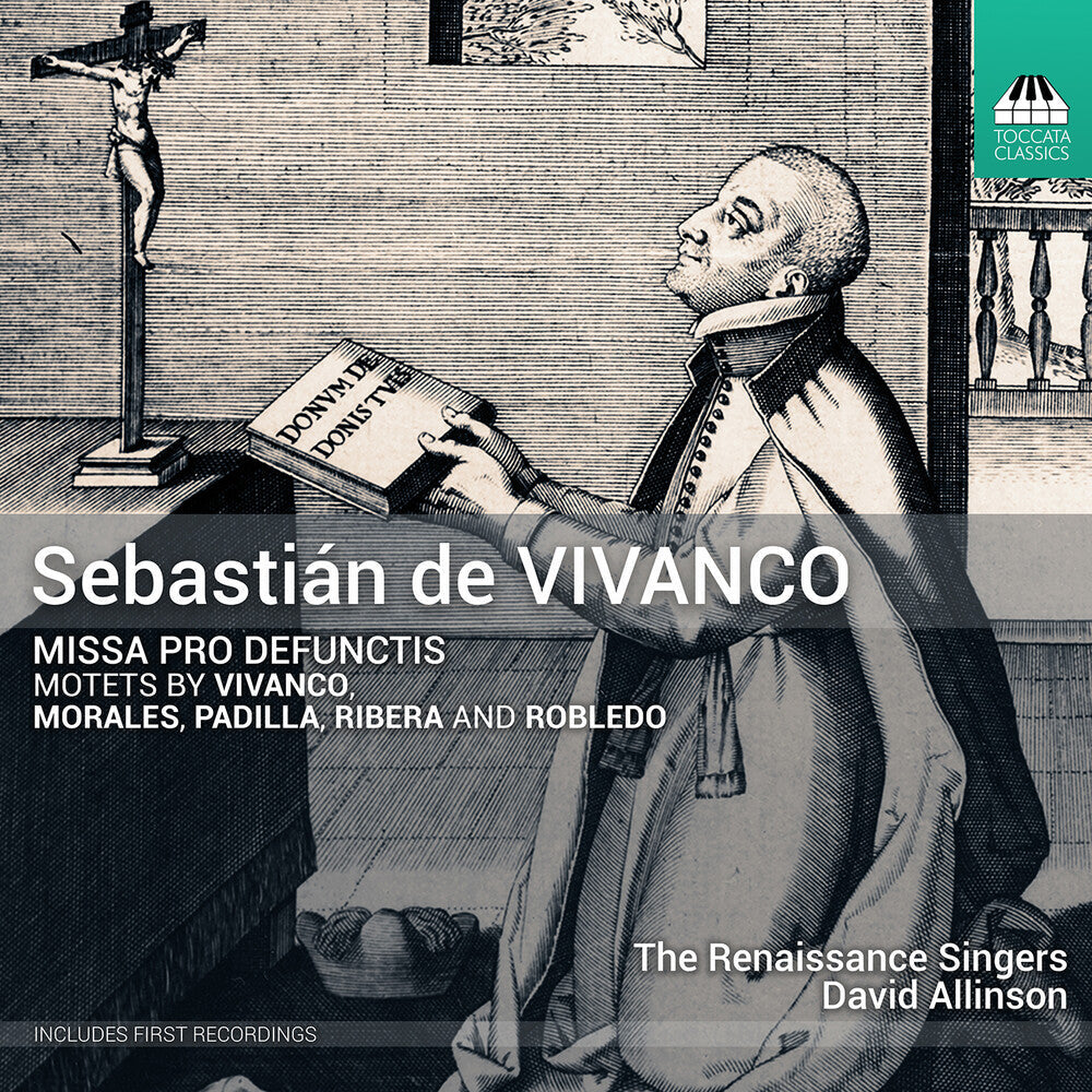 Sebastian De Vivanco: Missa Pro Defunctis Motets [CD]