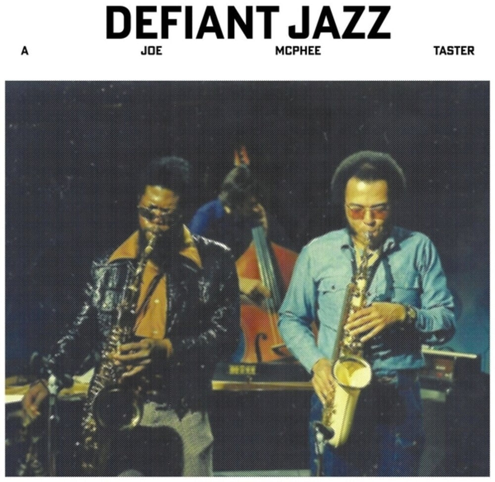 Defiant Jazz: A Joe Mcphee Taster [LP]
