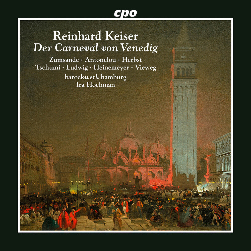 Reinhard Keiser: Der Carneval Von Venedig [CD]