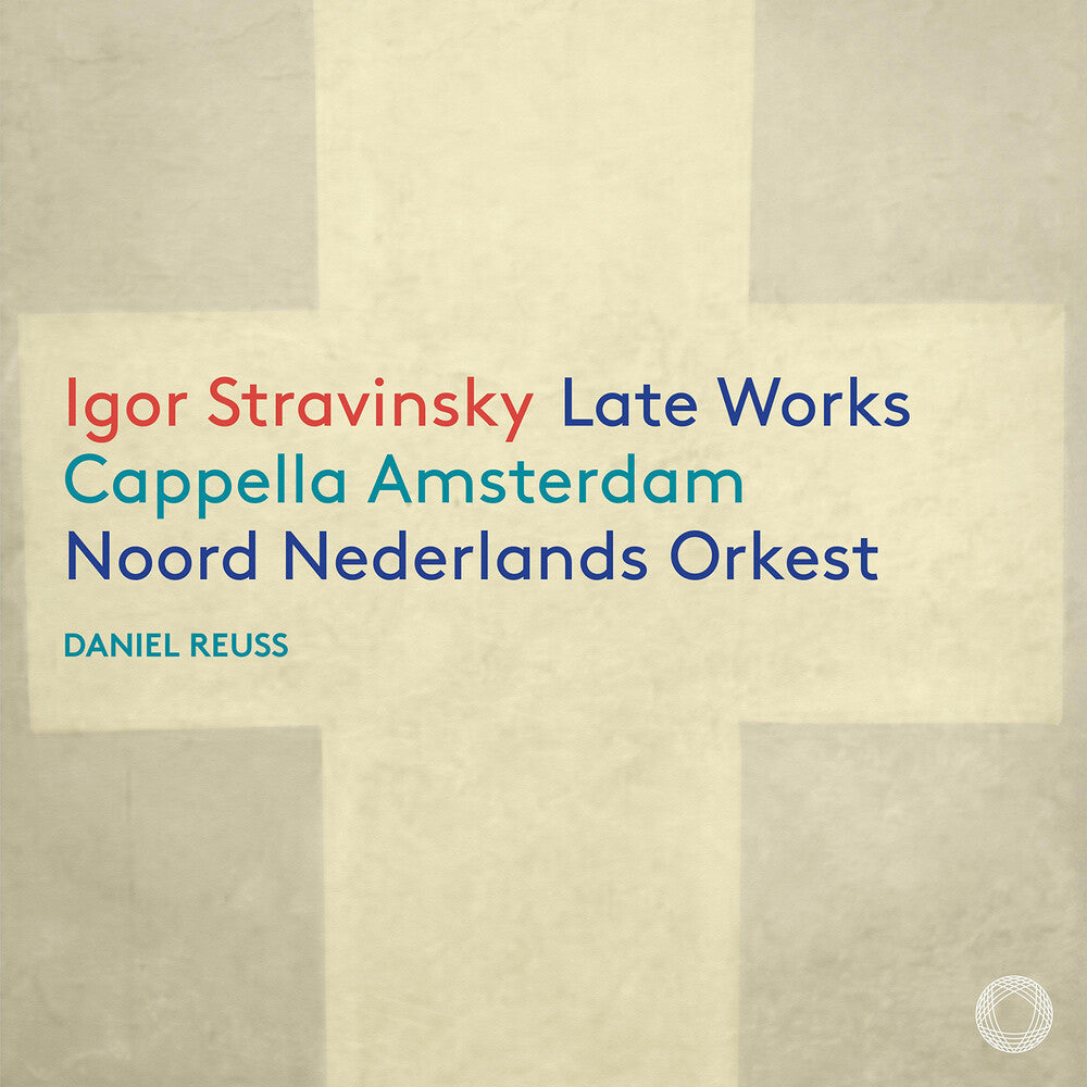 Igor Stravinsky: Late Works [CD]