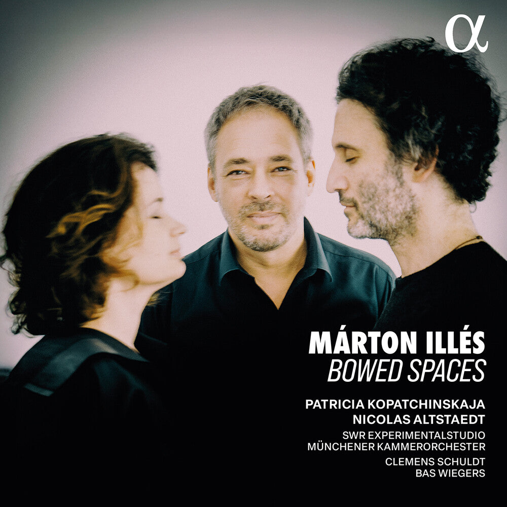 Marton Illes: Bowed Spaces [CD]