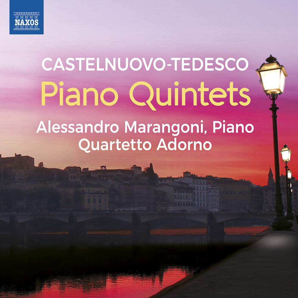 Castelnuovo-Tedesco: Pno Quintets [CD]