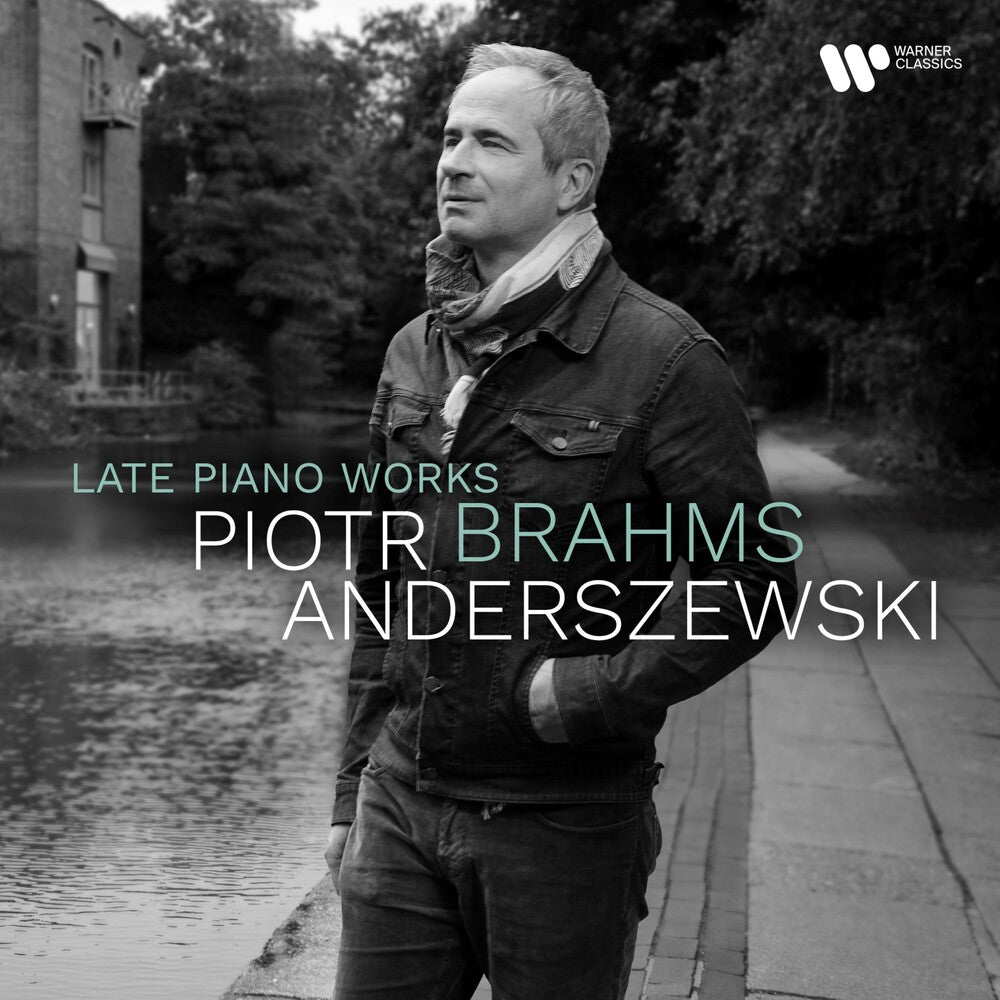 Brahms: Late Piano Pieces [CD]