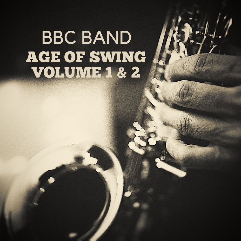 BBC Band - Age of Swing Volume 1 & 2 [CD]