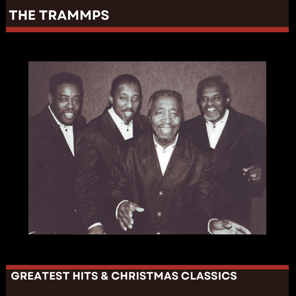 The Trammps' Greatest Hits & Christmas Classics [CD]