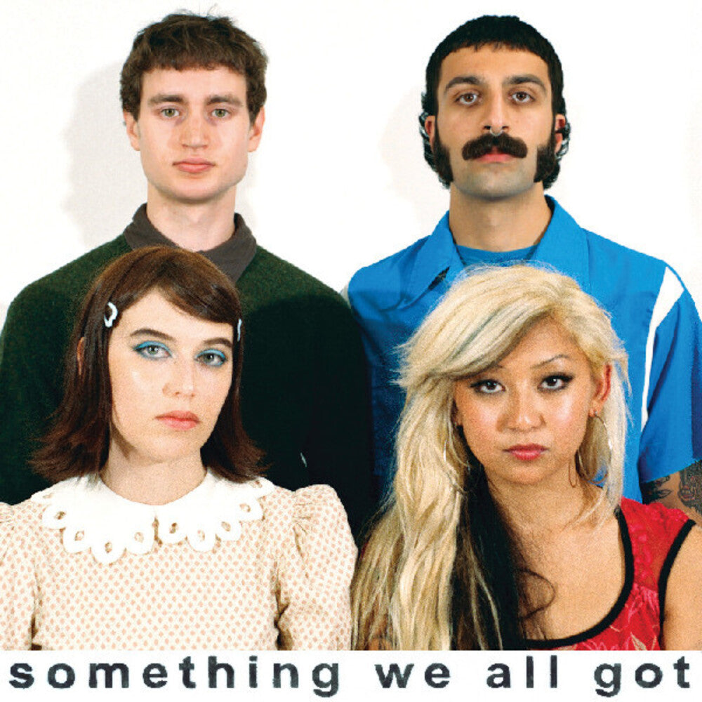 Something We All Got [Clear Vinyl]