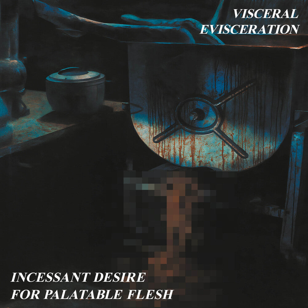 Incessant Desire For Palatable Flesh [Remastered]