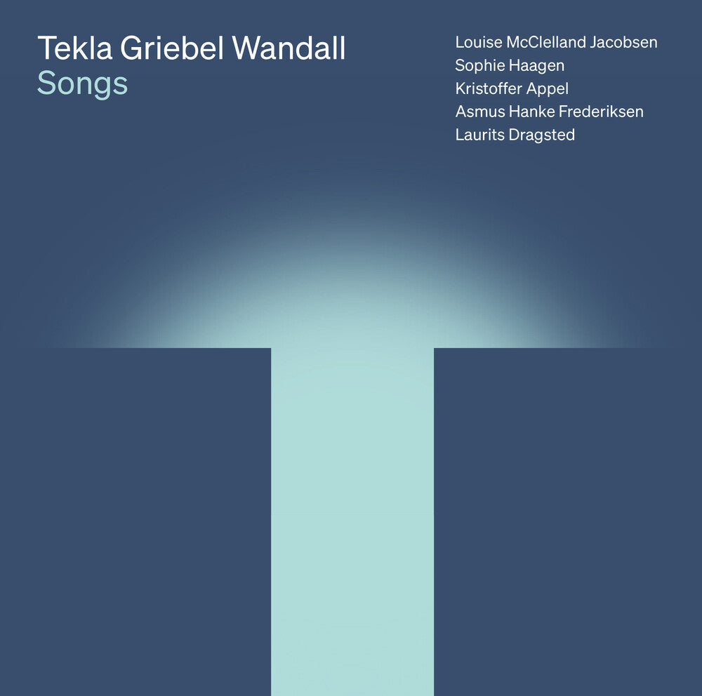 Tekla Griebel Wandall: Songs [CD]