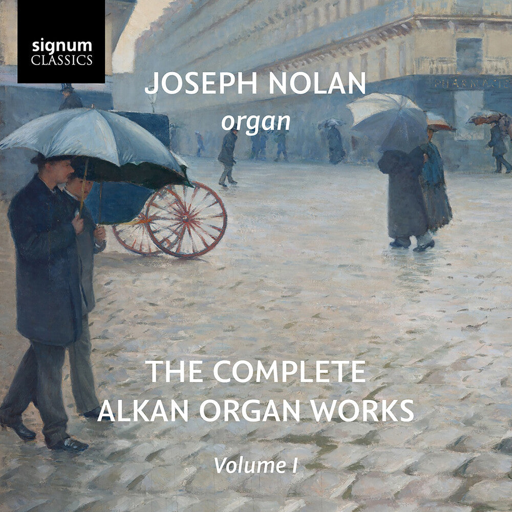 Complete Alkan Organ Works Vol. 1 [CD]