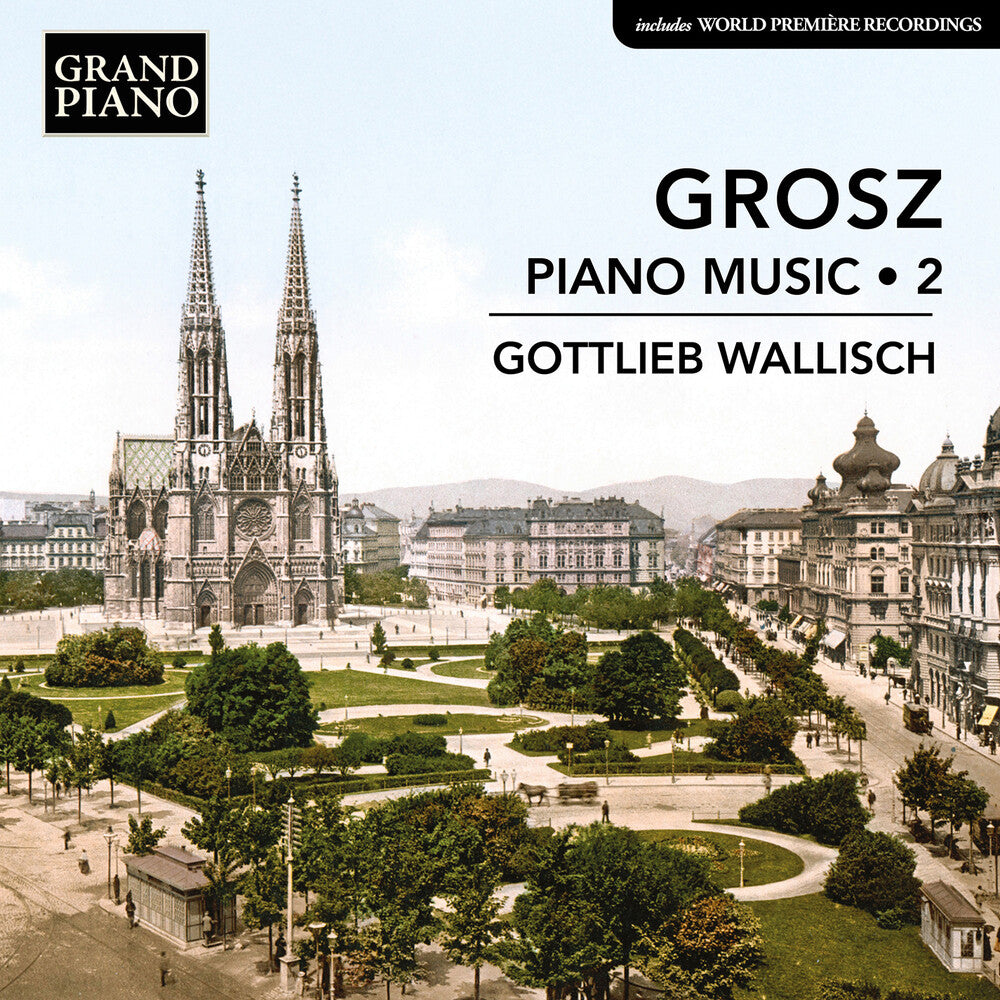 Grosz: Piano Music Vol. 2 [CD]