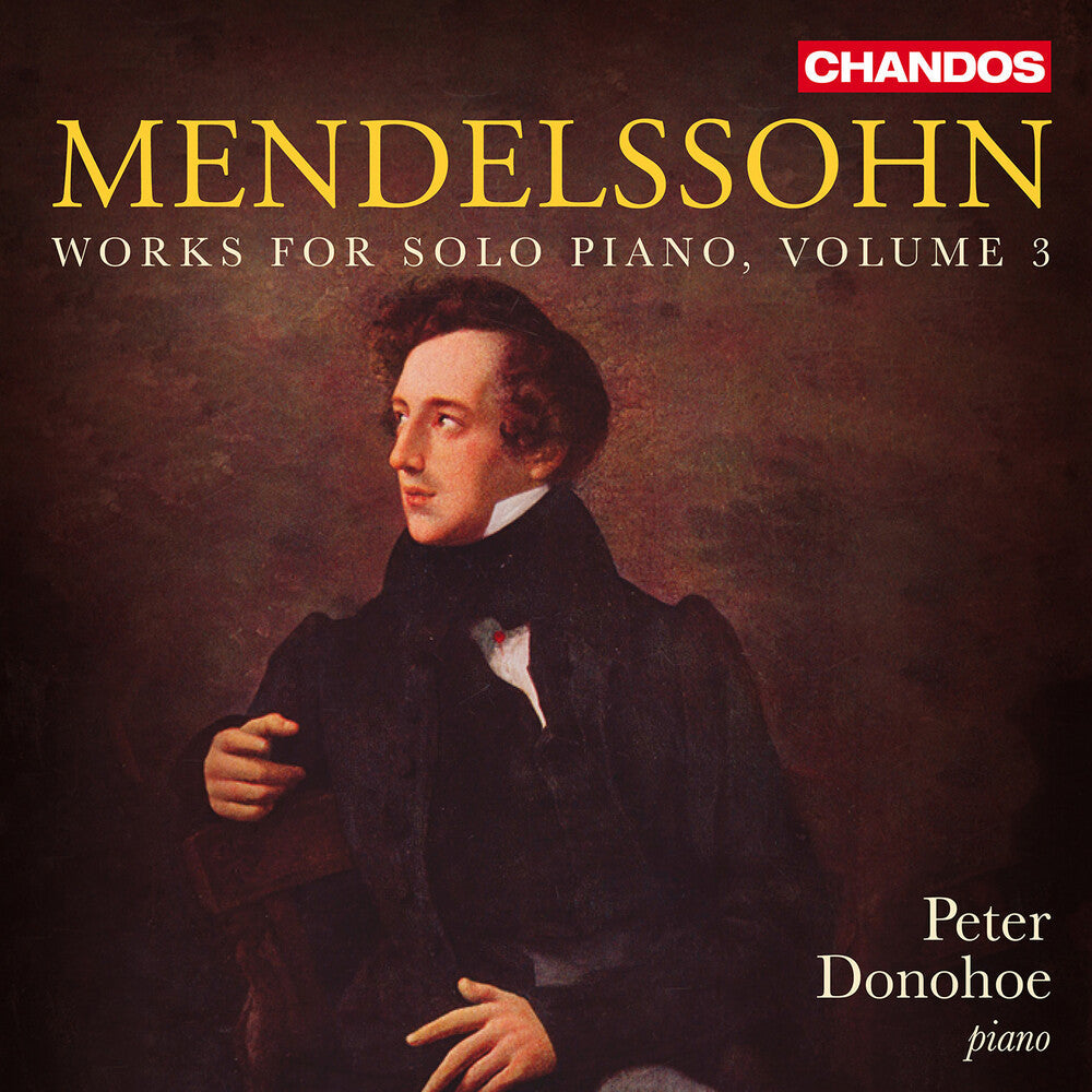 Mendelssohn: Works For Solo Pno Vol. 3 [CD]