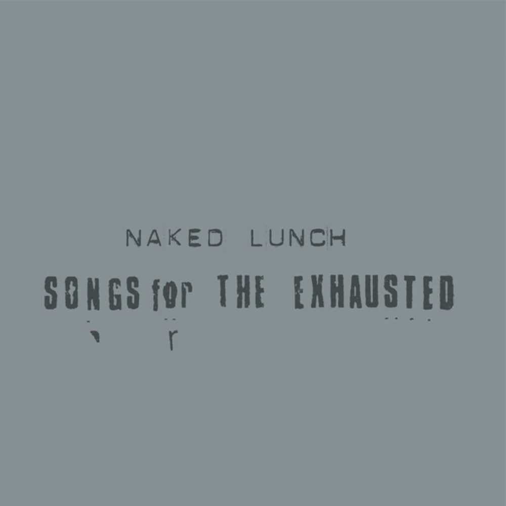 Songs For The Exhausted [CD]