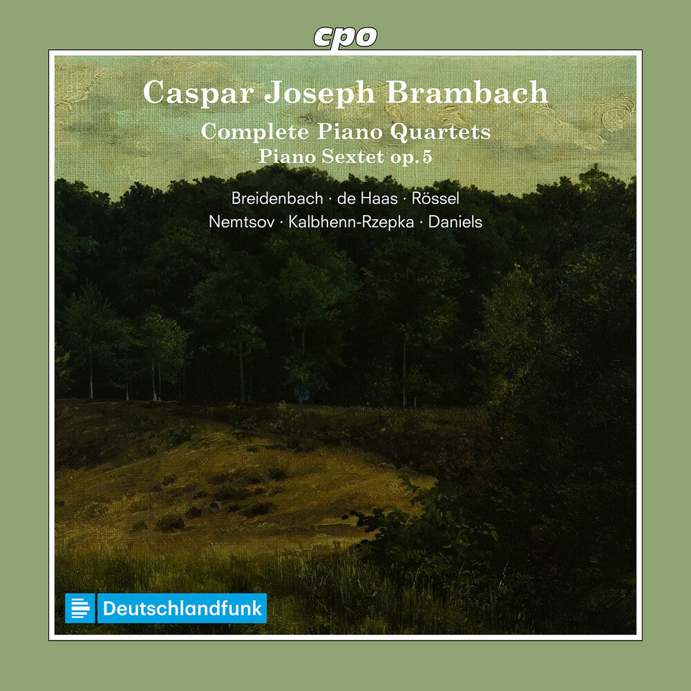 Complete Pno Qrts & Pno Sextet Op. 5 [CD]