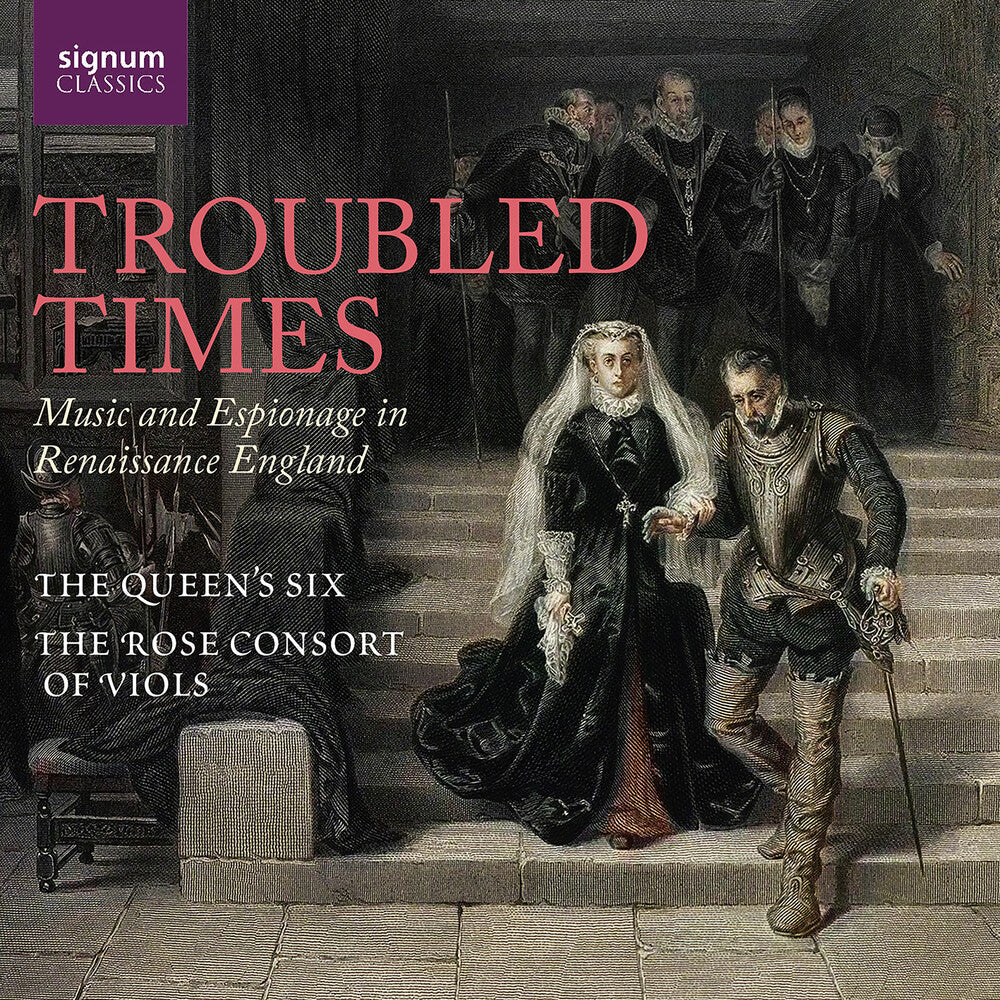 Troubled Times - Music & Espionage In Renaissance [CD]