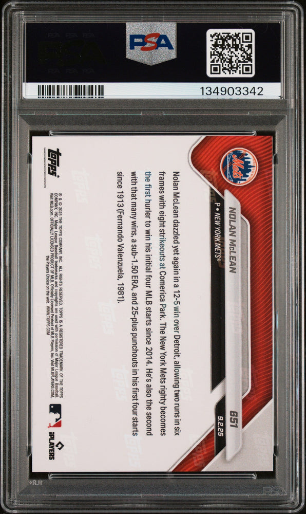Graded 2025 Topps Now Nolan McLean #651 Rookie RC Baseball Card PSA 10 Gem Mint (ONLINE ORDER ONLY)